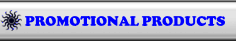 PROMOTIONAL PRODUCTS